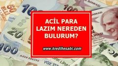 Acil Para Lazım Nereden Nasıl Bulurum?