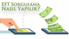 Banka EFT Sorgulama Yapma (Eft niz Gitti mi)