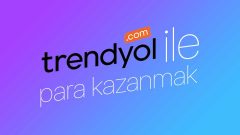 Trendyol’da Nasıl Para Kazanılır